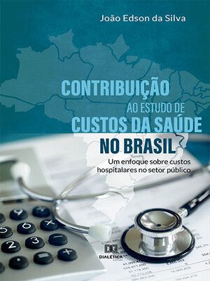 cover image of Contribuição ao estudo de custos da saúde no Brasil